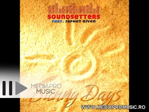 Soundsetters feat Japhet Niven - Sunny days