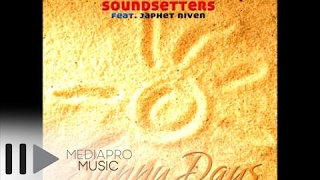 Soundsetters feat Japhet Niven - Sunny days