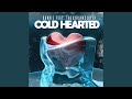 Cold Hearted