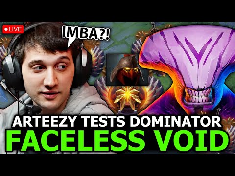 ARTEEZY tests DOMINATOR on FACELESS VOID! IMBA or TRASH BUILD?