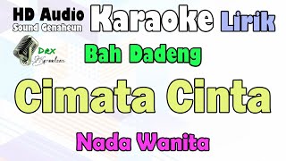 Download lagu Cimata Cinta - Bah Dadeng | Karaoke LIrik Nada Wanita mp3