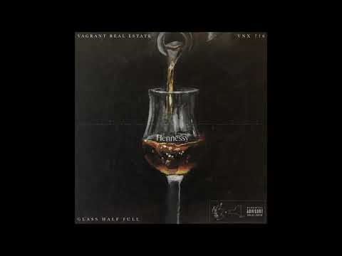 Y.N.X.716 & Vagrant Real Estate - Glass Half Full (Album)