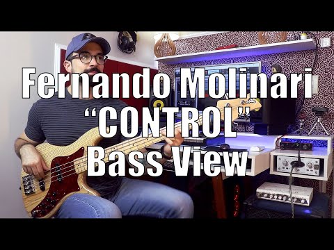 Fernando Molinari - CONTROL - Bass View