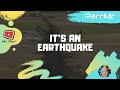 It's An Earthquake Song
