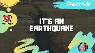 It&#39;s An Earthquake Song