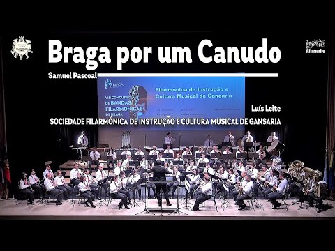 VIII CBFBraga - Braga por um Canudo - Filarmónica de Gansaria
