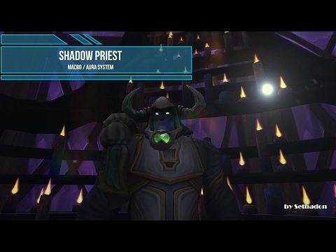 Shadow Priest All-in-One Macro / Aura System