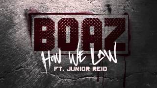 Boaz - How We Law (Official Audio)
