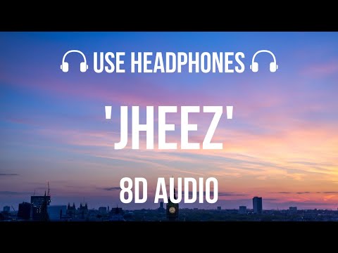 Ess2Mad x Yeabsra - Jheez (8D AUDIO) (Lyrics) ft. DTG (432Hz)