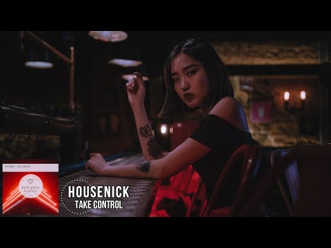 Housenick  -Take Control (Original Mix)