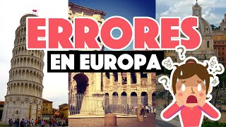 Errores más comunes al viajar a Europa por primera vez