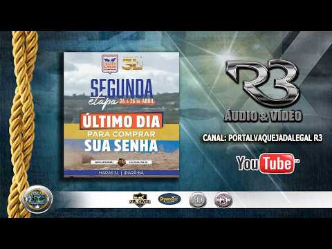 VAQUEJADA AO VIVO - 2ª ETAPA CLUBE DOS 30 2026 - PQ 3L - IRARÁ/BA