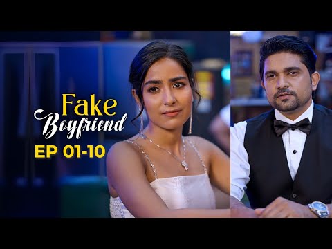 Fake Boyfriend | Ep 1-10 | Superhit 2 min Series | Kuku TV