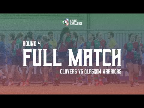 FULL MATCH | Clovers v Glasgow Wariors | Round 4 | Celtic Challenge 25/26