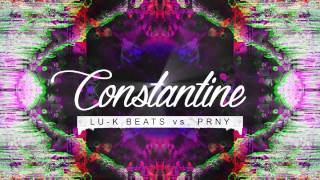 Lu-K Beats vs. PRNY - Constantine (Official Audio)
