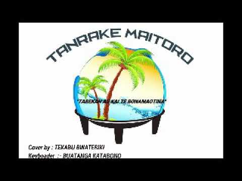 Tabekan au kai te bonamaotina**** Cover by Tekabu Bwateriki