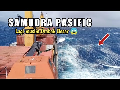 OMBAK BESAR di Samudra Pasific 😱