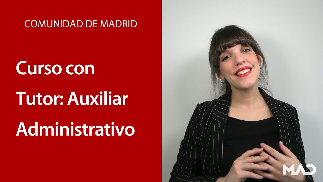 ????? ¿Auxiliar Administrativo en Madrid ¡Prepárate con Nosotros! | MAD ??