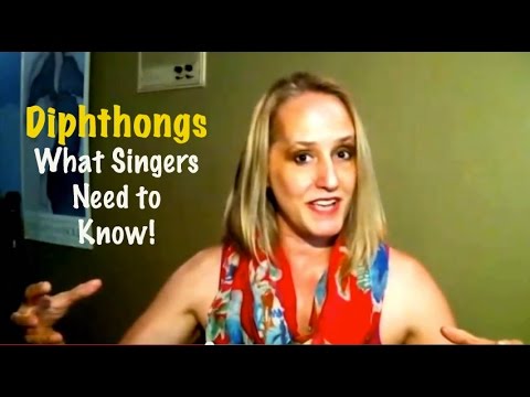 How to Sing Diphthongs for a Better Singing Voice -  Diction Help