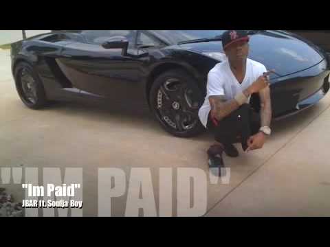 JBar - "Im Paid" ft. Soulja Boy Tell 'Em