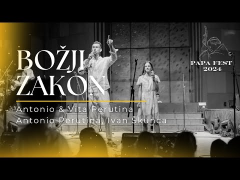Antonio & Vita Perutina - Božji Zakon ( Live Papa Fest 2024)