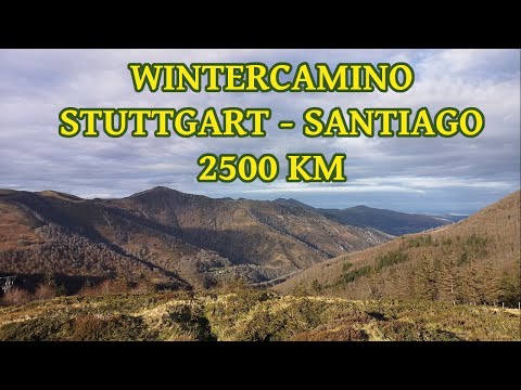 Wintercamino - 2500km auf dem Jakobsweg - Impressionen aus DE/FR/ES - Camino de Santiago