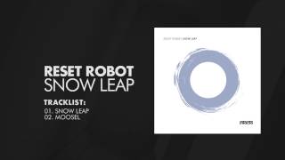 Reset Robot - Snow Leap [Intacto Records]