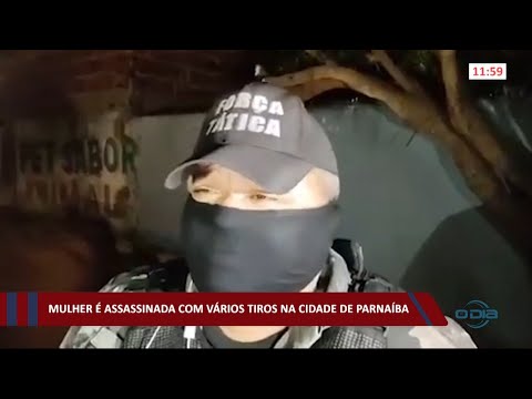 Mulher é assassinada com mais de 12 tiros em Parnaíba 19 01 2021