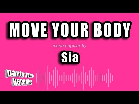 Sia - Move Your Body (Karaoke Version)