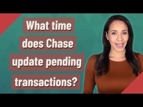 What time does Chase update pending transactions?