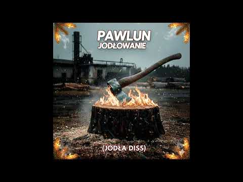 Pawlun - JODŁOWANIE (JODŁA DISS) (prod. Avatar)