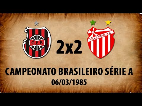G.E.Brasil 2x2 Villa Nova-GO - Campeonato Brasileiro 1985