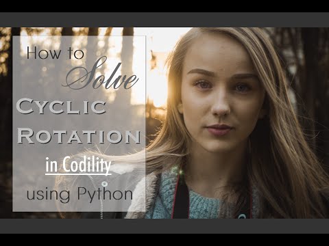 Cyclic Rotation Codility Test Explained Full Tutorial Explanation Right Shift Python Learning