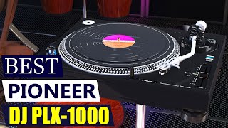 Pioneer DJ PLX-1000 Review: Is This the Best DJ Turntable of 2025? (Technics 1200 Killer?)