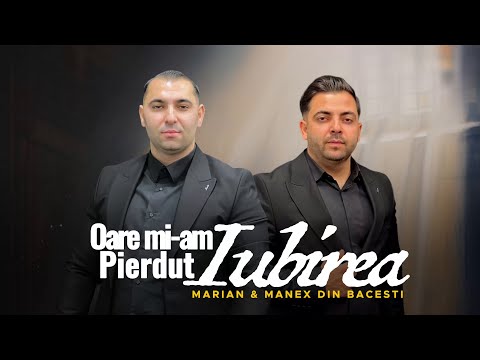 Marian & Manex din Băcești - OARE MI-AM PIERDUT IUBIREA ( official video 2025 )