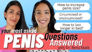How To Increase Penis Size? How To Last Longer? + more | Dr. Rena Malik Answers | Leeza Mangaldas
