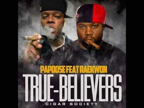 Papoose feat. Raekwon - True Believers (Produced by G.U.N. Productions)