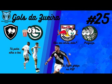 Gols da Zueira 2023 - RODADA #25