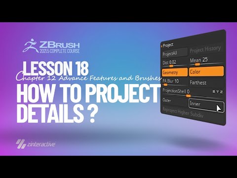 How to Project Details in Zbrush? | Lesson 18 | Chapter 12 | Zbrush 2021.5 Essentials Training