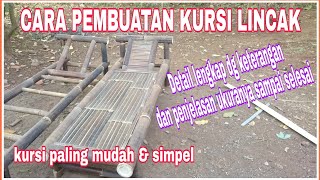 Download lagu Tutorial Pembuatan Kursi Lincak Lengkap Detail Dengan Ukuranya (bamboo chair) mp3 Download lagu Tutorial Pembuatan Kursi Lincak Lengkap Detail Dengan Ukuranya (bamboo chair) mp3