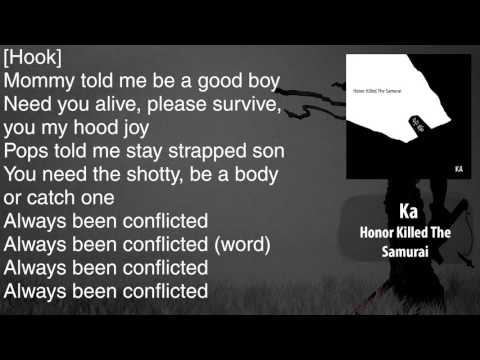 Ka - Conflicted - Lyrics [HD&HQ]