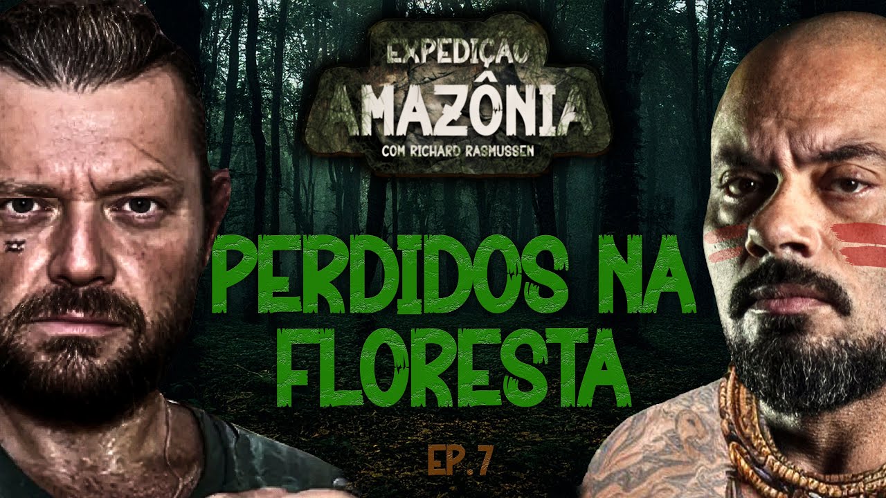 BALESTRIN FICOU PERDIDO NA EXPLORAÇÃO NA FLORESTA - EXPEDIÇÃO AMAZÔNIA #EP 07
