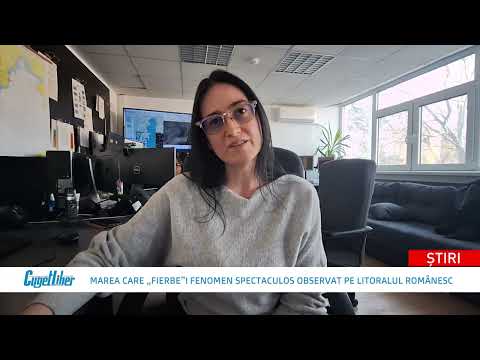 Marea care "fierbe". Fenomen spectaculos observat pe litoralul românesc