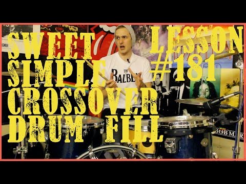 Sweet & Simple Crossover Drum Fill - Lesson #181