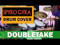 SPYRO GYRA (DOUBLETAKE) Drum Cover