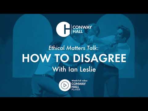 5 Principles for Better Disagreement | Ian Leslie