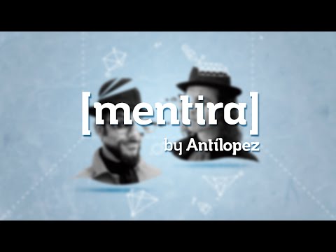 download lagu mp3 mp4 Mentira Antilopez, download lagu Mentira Antilopez gratis, unduh video klip Download Mentira Antilopez Mp3 dan Mp4 Popular Gratis