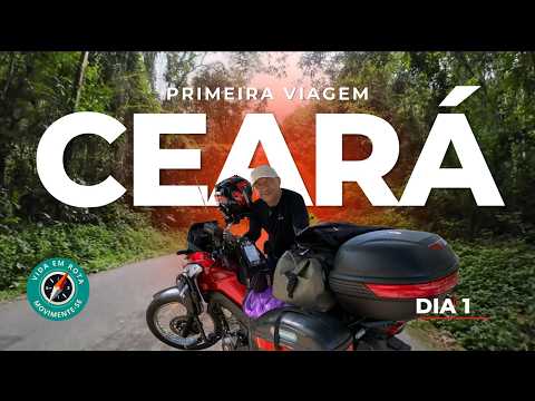 Viagem de Moto pelo Ceará | Dia 1