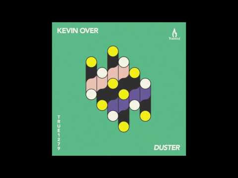 Kevin Over - Duster - Truesoul - TRUE1279