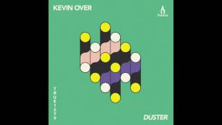 Kevin Over - Duster - Truesoul - TRUE1279